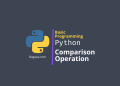 Python Comparison Operations